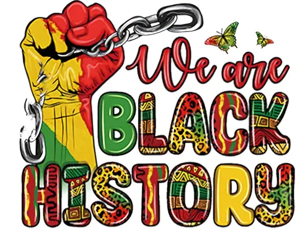 We Are Black History T-shirt